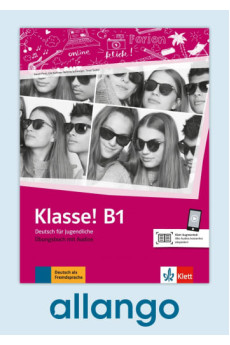 Klasse! B1 Digitale Ausgabe Ubungsbuch in Allango