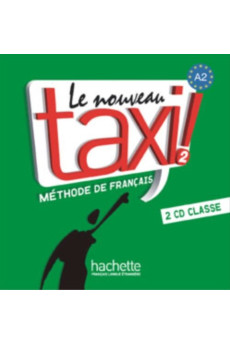 Nouveau Taxi! 2 CDs Audio Classe