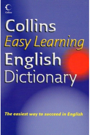 Collins Easy Learning Dictionary* - Žodynai leisti užsienyje | Litterula