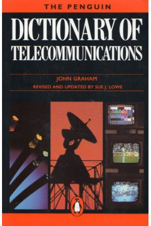 The Penguin Dictionary of Telecommunications* - Žodynai leisti užsienyje | Litterula
