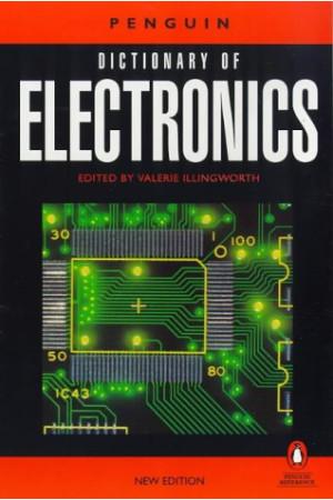 The Penguin Dictionary of Electronics* - Žodynai leisti užsienyje | Litterula