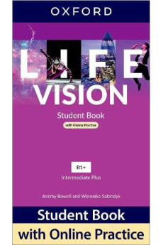 Life Vision Int. Plus B1+ Student's Book + Online Practice (vadovėlis)