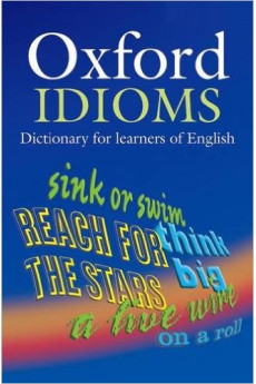 Oxford Idioms Dictionary 2nd Ed. Paperback