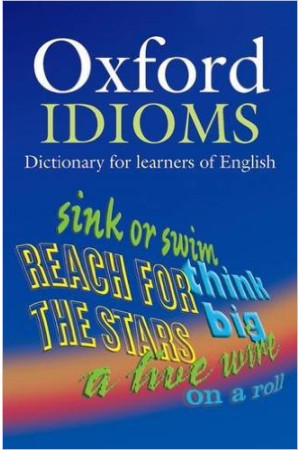 Oxford Idioms Dictionary 2nd Ed. Paperback - Žodynai leisti užsienyje | Litterula
