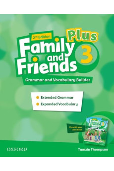 Family & Friends 2nd Ed. 3 Plus Grammar & Vocabulary Builder