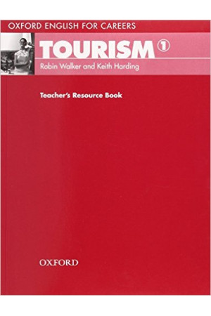 Oxford English for Careers: Tourism 1 Teacher s Resource Book* - Įvairių profesijų | Litterula