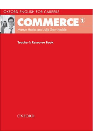 Oxford English for Careers: Commerce 1 Teacher s Resource Book* - Įvairių profesijų | Litterula