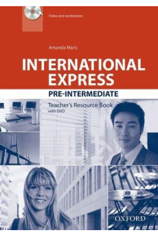 International Express 3rd Ed. Pre-Int. A2/B1 Teacher's Resource Book + DVD