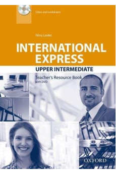 International Express 3rd Ed. Up-Int. B2 Teacher's Resource Book + DVD