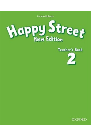 New Happy Street 2 Teacher s Book* - New Happy Street | Litterula