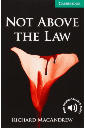 CER B1: Not Above the Law. Book* - B1 (7-8kl.) | Litterula