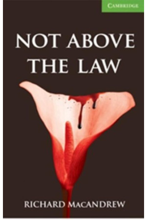 CER B1: Not Above the Law. Book + CD* - B1 (7-8kl.) | Litterula