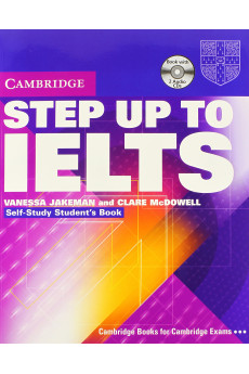 Step Up to IELTS Student's Book Self-Study + Audio CDs*