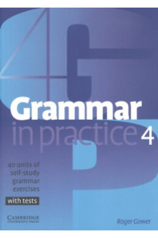 Grammar in Practice 4 Int. Book + Tests & Key