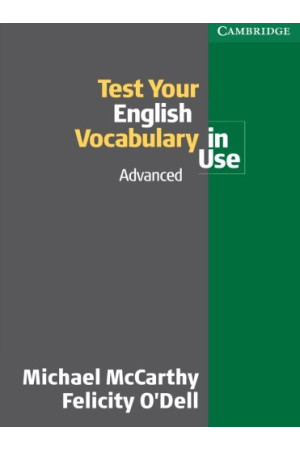Test Your English Vocabulary in Use Adv. Book + Key* - Žodyno lavinimas | Litterula