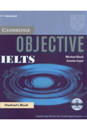 Objective IELTS Adv. Student s Book + CD-ROM* - IELTS | Litterula