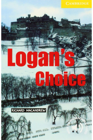 CER A2: Logan s Choice. Book* - A2 (6-7kl.) | Litterula