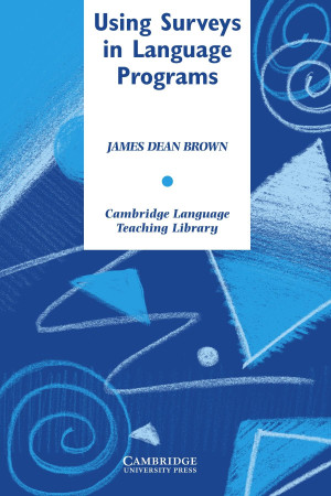 Using Surveys in Language Programs Book* - Metodinė literatūra | Litterula