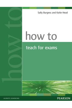 How to Teach for Exams*