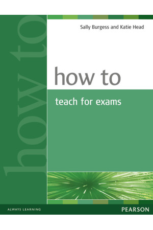 How to Teach for Exams* - Metodinė literatūra | Litterula