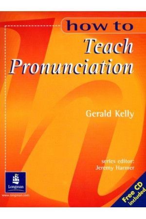 How to Teach Pronunciation + Audio CD* - Metodinė literatūra | Litterula