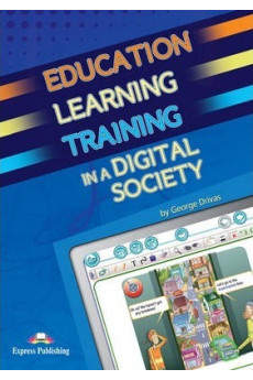 Education, Learning & Training in a Digital Society