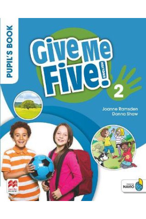 Give Me Five! 2 Pupil s Book + Digital PB & Navio App (vadovėlis) - Give Me Five! | Litterula