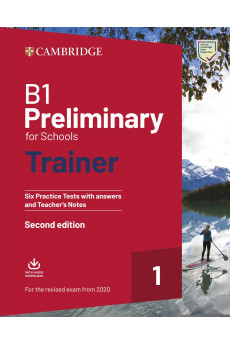 Trainer 1 Preliminary for Schools B1 Tests + Key, TB Notes & Audio Online*