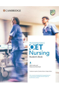 The Cambridge Guide to OET Nursing B2/C1 Book + Audio & Resources Online