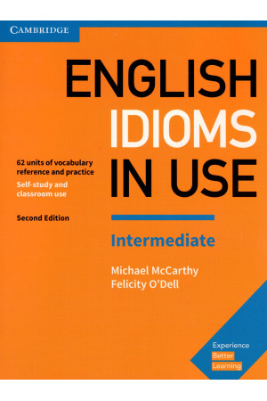 English Idioms in Use 2nd Ed. Int. B1/B2 Book + Key - Žodyno lavinimas | Litterula