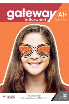 Gateway to the World A1+ Student's Book + App & Digital SB (vadovėlis)