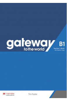 Gateway to the World B1 Teacher's Book + Teacher's App