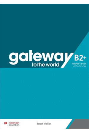 Gateway to the World B2+ TB & Teacher s App - Gateway to the World | Litterula