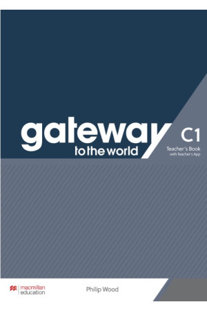 Gateway to the World C1 TB & Teacher s App - Gateway to the World | Litterula