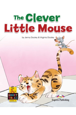 Short Tales 2: The Clever Little Mouse. Book + DigiBooks App - Pradinis (1-4kl.) | Litterula