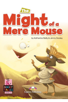 Short Tales 4: The Might of a Mere Mouse. Book + DigiBooks App