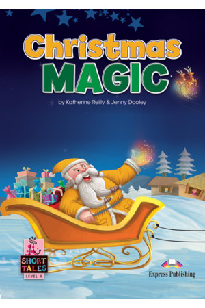 Short Tales 4: Christmas Magic. Book + DigiBooks App - Pradinis (1-4kl.) | Litterula
