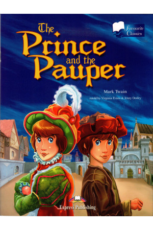 Favourite 2: The Prince & the Pauper. Book + DigiBooks App - A2 (6-7kl.) | Litterula