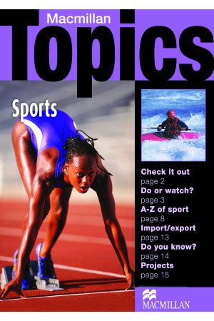 Macmillan Topics: Beginner Plus Sports* - Pasaulio pažinimas | Litterula