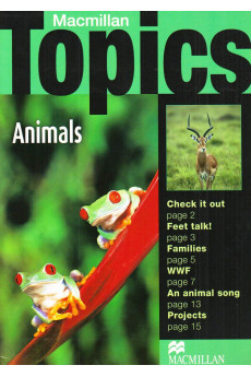 Macmillan Topics: Beginner Plus Animals*