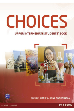 Choices Up-Int. B2 SB (vadovėlis)* - Choices | Litterula
