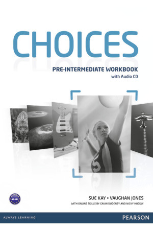 Choices Pre-Int. A2/B1 WB + CD (pratybos)* - Choices | Litterula