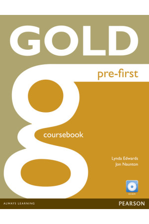 Gold Pre-First B1+ SB + CD-ROM (vadovėlis) - Gold | Litterula