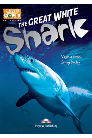 CLIL 2: The Great White Shark. Book + App Code* - B1 (7-8kl.) | Litterula