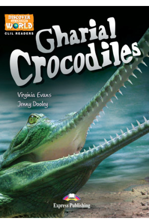 CLIL 2: Gharial Crocodiles. Book + App Code* - B1 (7-8kl.) | Litterula