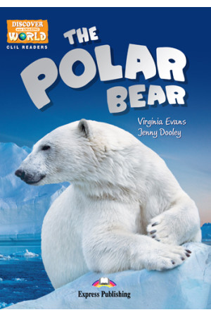 CLIL 2: The Polar Bear. Book + App Code* - B1 (7-8kl.) | Litterula