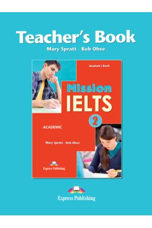 Mission IELTS 2 Academic Teacher s Book - IELTS | Litterula