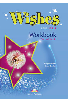 Wishes Revised B2.1 Workbook Teacher's