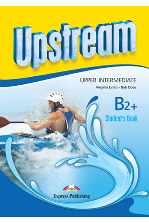 Upstream 3rd Ed. B2+ Up-Int. Student s Book (vadovėlis) - Upstream 3rd Ed. | Litterula
