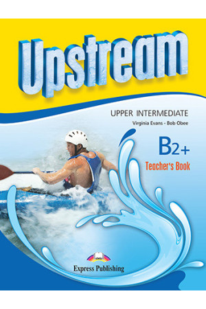 Upstream 3rd Ed. B2+ Up-Int. Teacher s Book - Upstream 3rd Ed. | Litterula